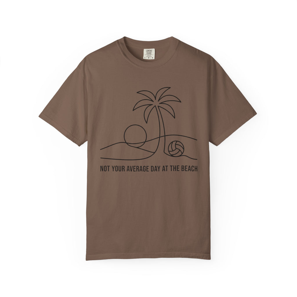 Not Your Average Day at the Beach T-Shirt