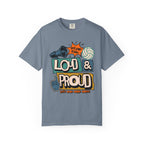 Loud & Proud T-Shirt
