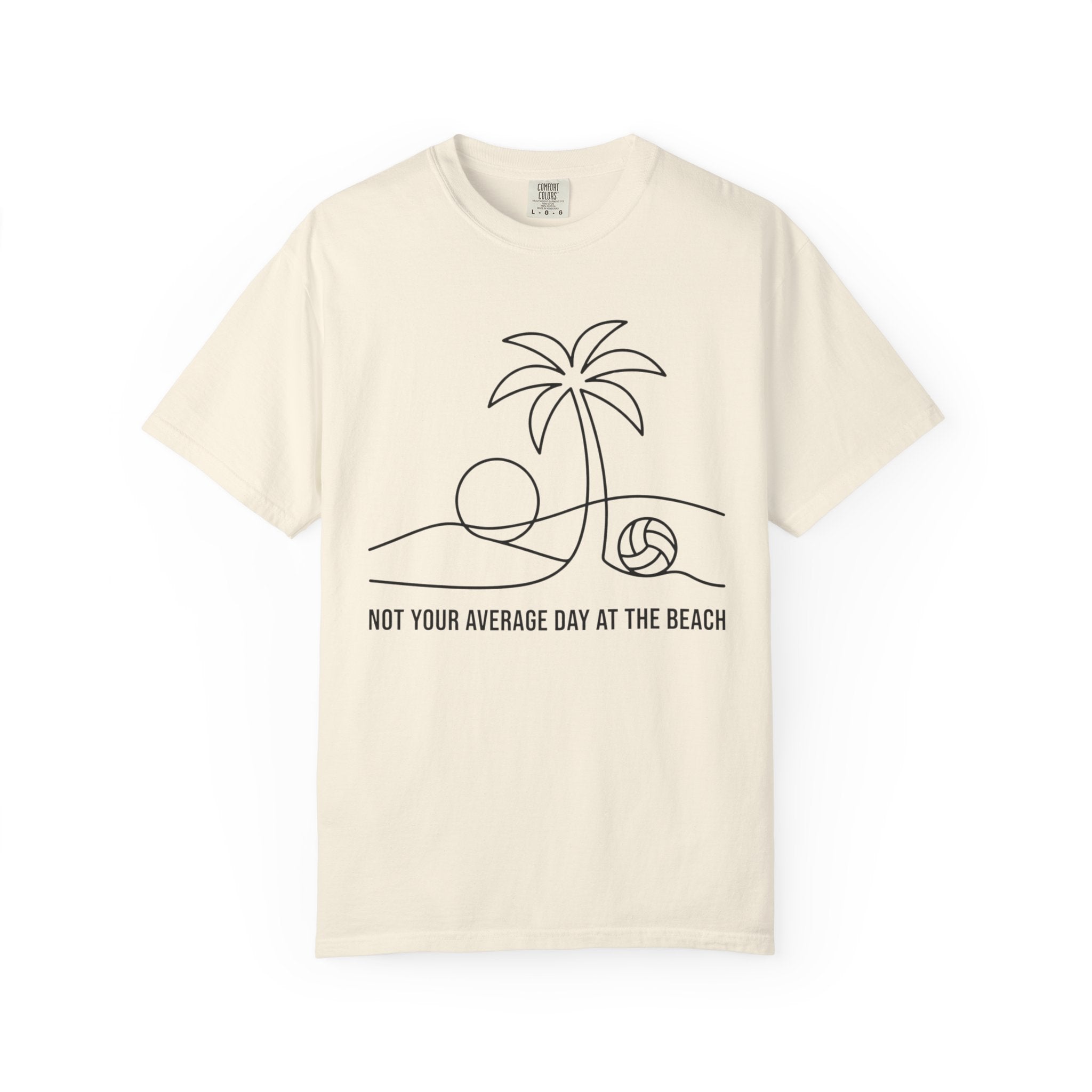 Not Your Average Day at the Beach T-Shirt
