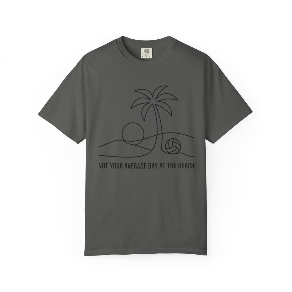 Not Your Average Day at the Beach T-Shirt