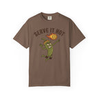 Serve It Hot T-Shirt