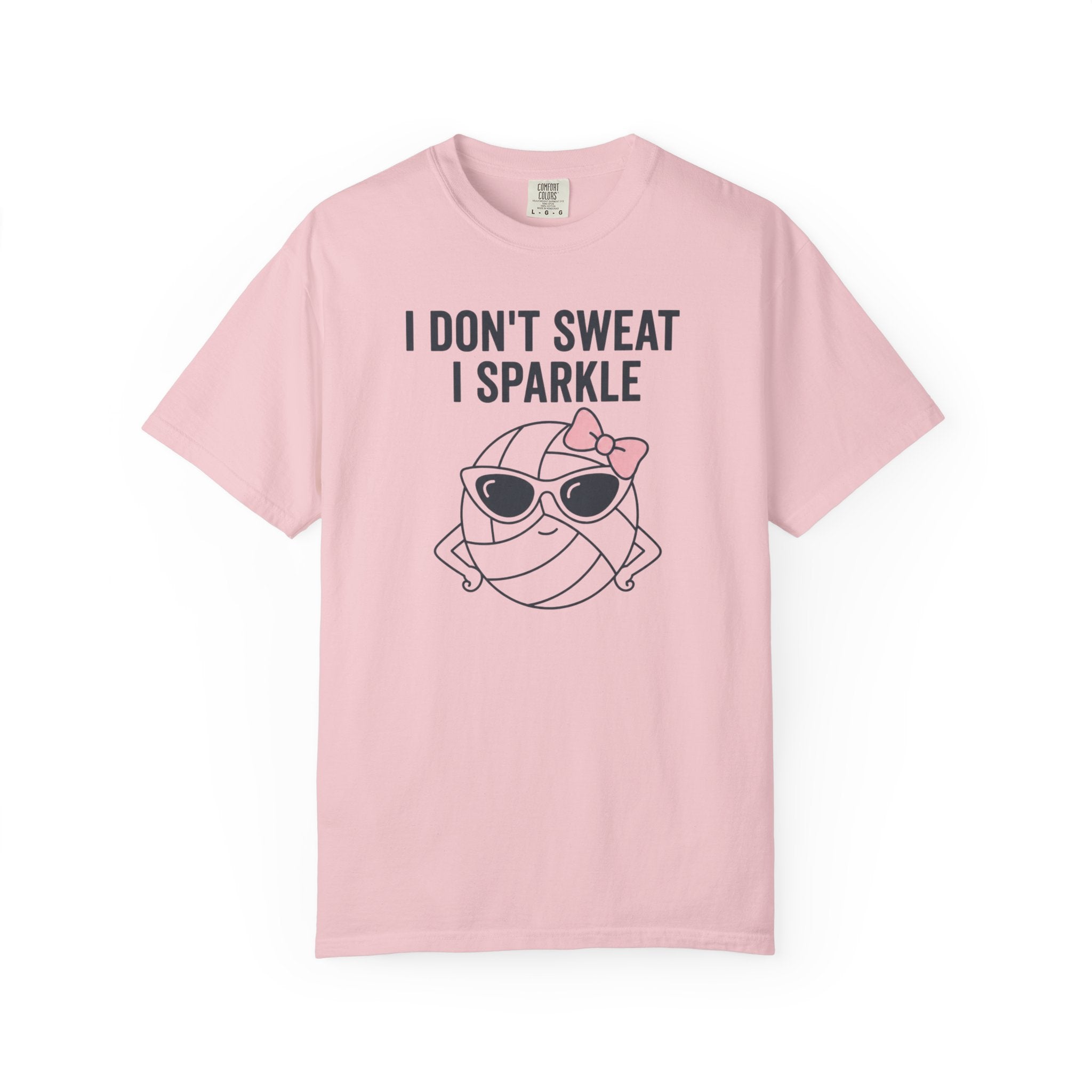I Don't Sweat I Sparkle T-Shirt