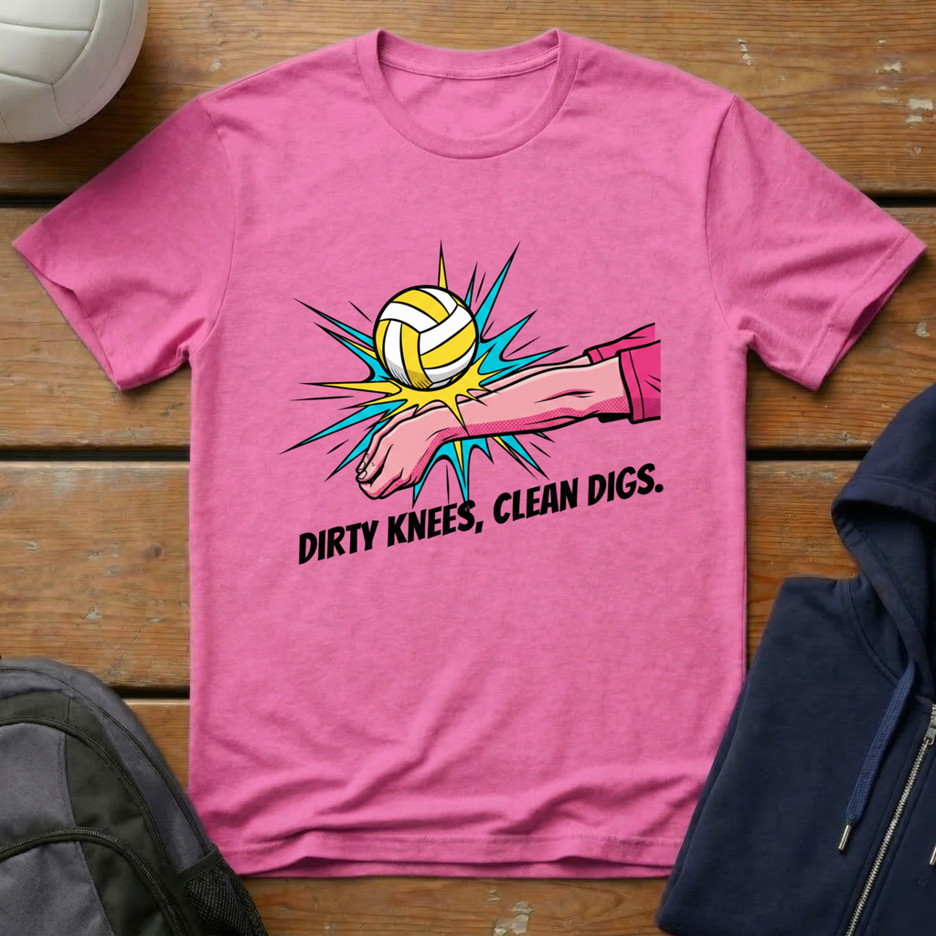 Dirty Knees Clean Digs T-Shirt