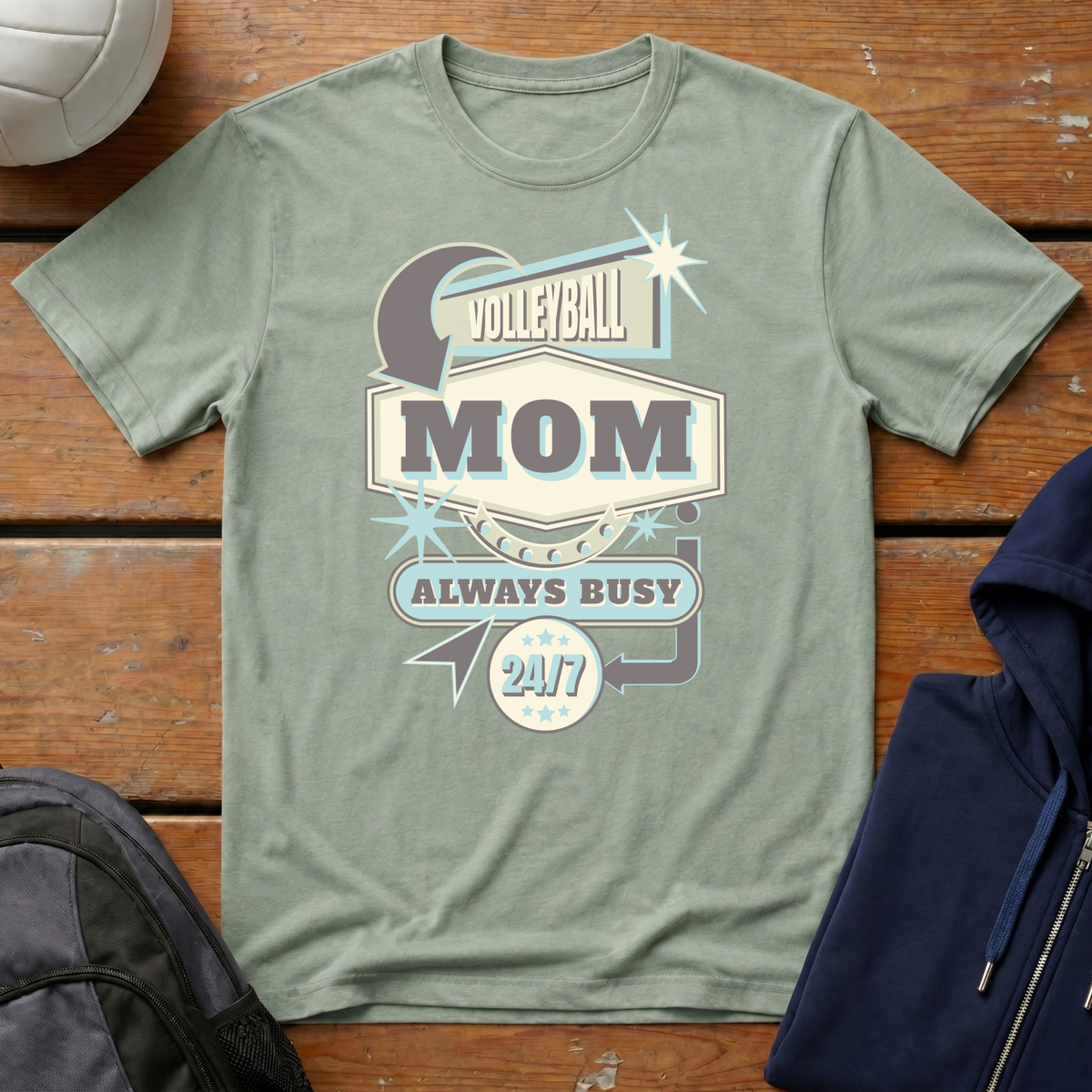 Always Busy Mom T-Shirt