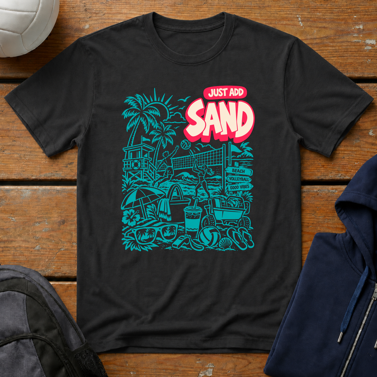 Just Add Sand T-Shirt