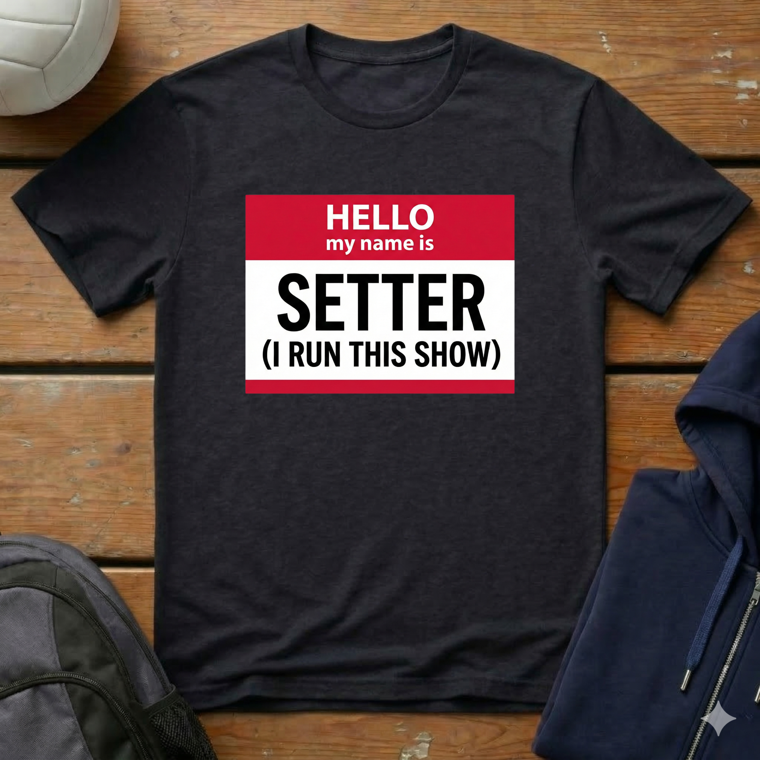 Hello My Name Is Setter I Run This Show T-Shirt