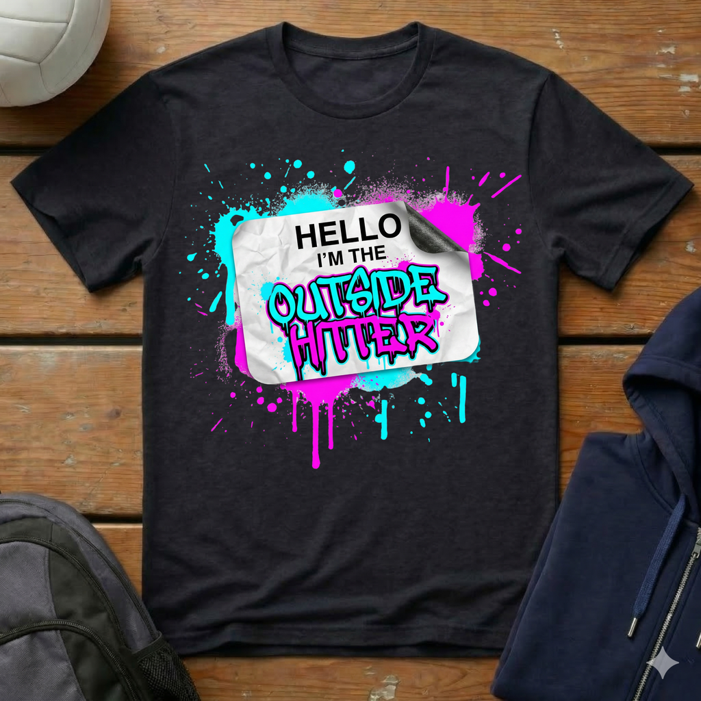Hello I'm The Outside Hitter T-Shirt