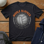 Middle Blocker The Iron Wall T-Shirt
