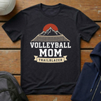 Volleyball Mom Trailblazer T-Shirt