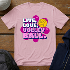 Live Love Volleyball T-Shirt