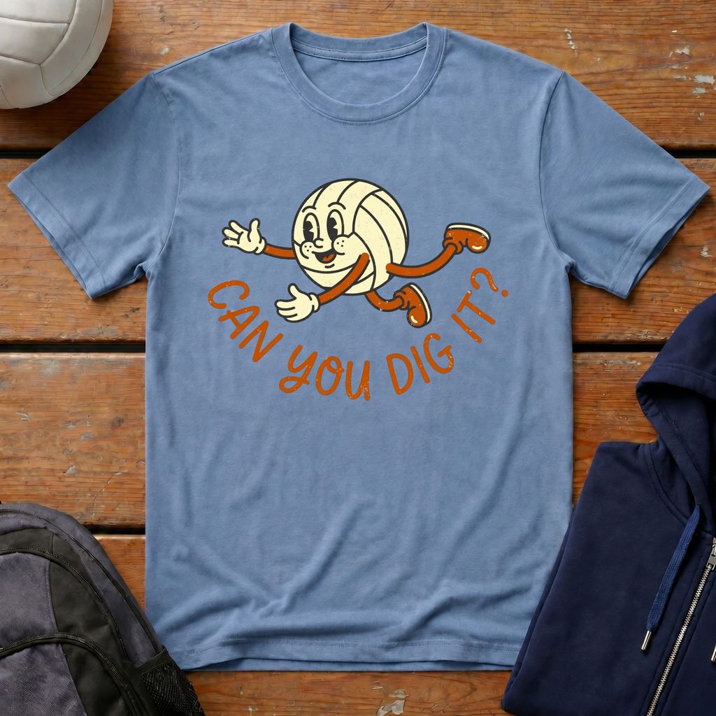 Can You Dig It T-Shirt