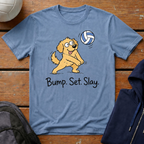 Bump Set Slay Dog T‑Shirt