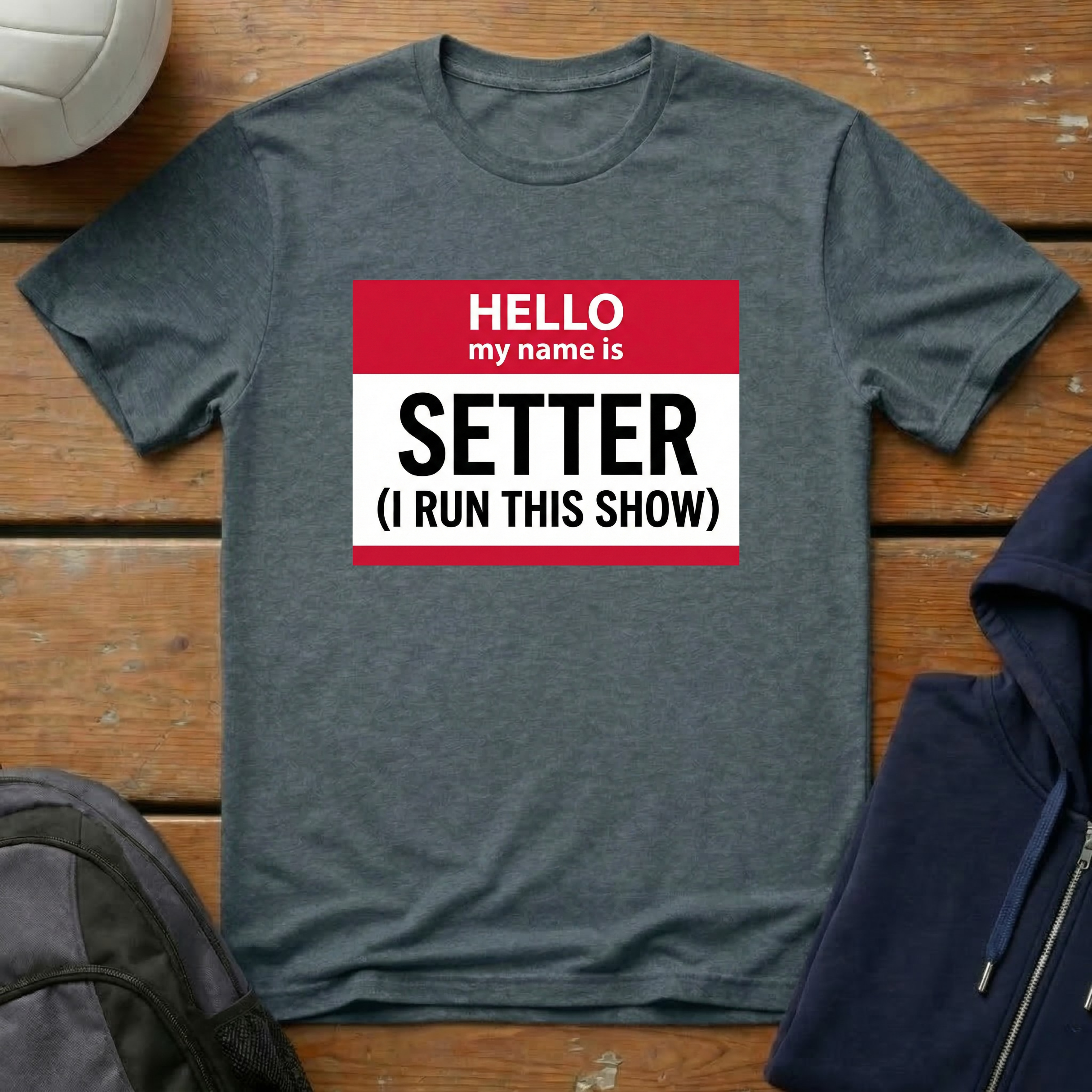 Hello My Name Is Setter I Run This Show T-Shirt