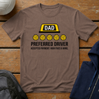 Dad Preferred Driver T-Shirt