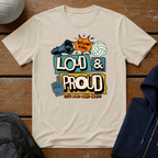 Loud & Proud T-Shirt