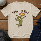 Serve It Hot T-Shirt