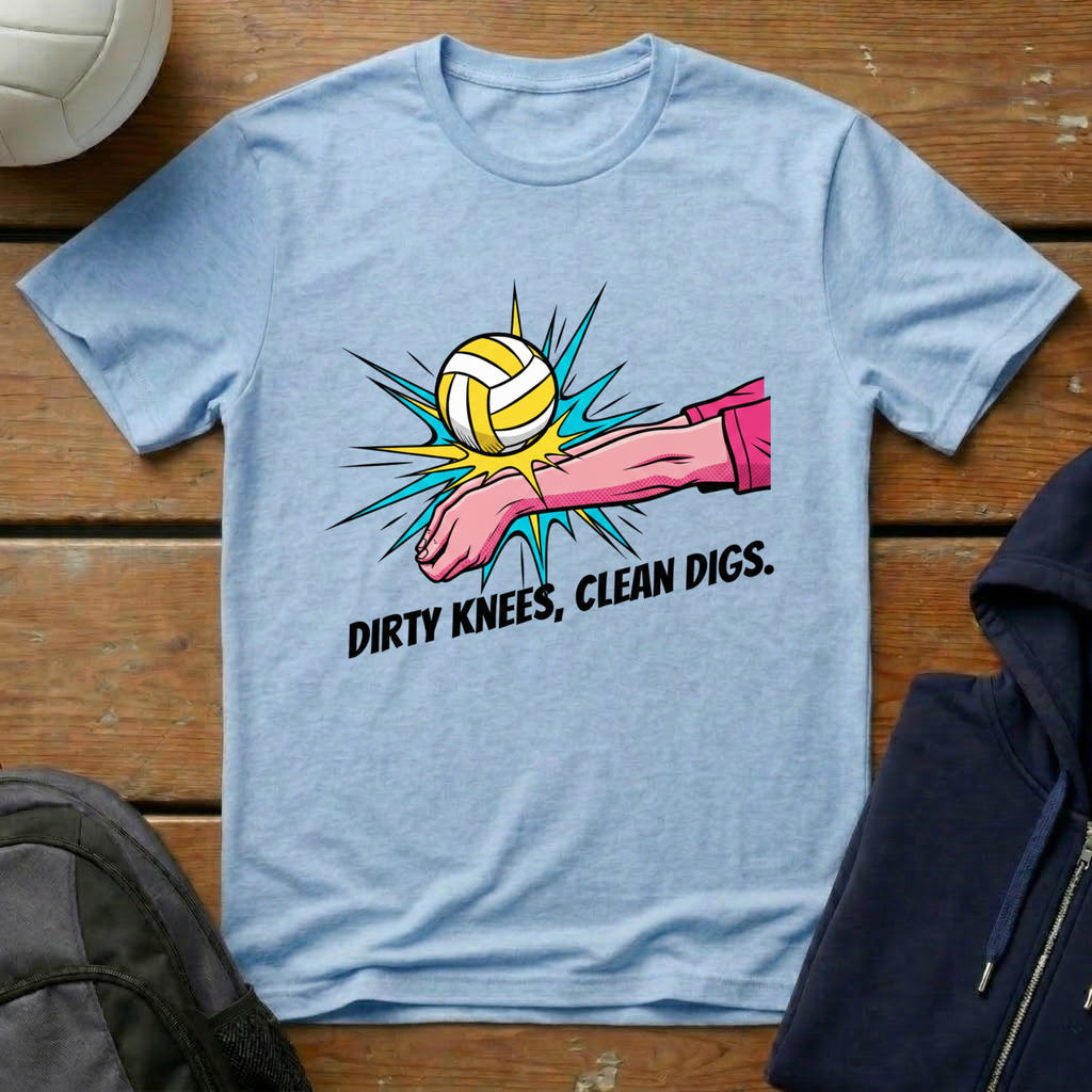 Dirty Knees Clean Digs T-Shirt