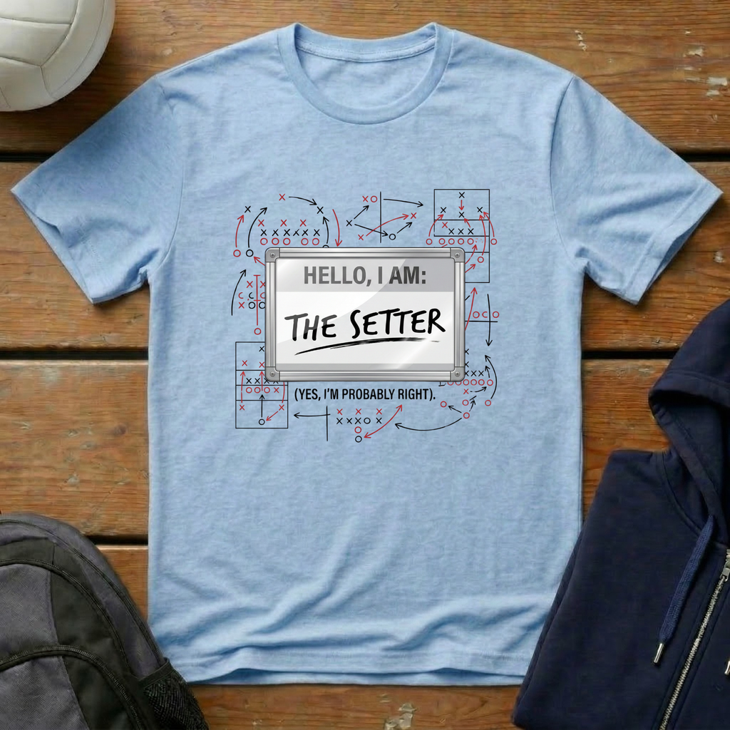 Hello I Am The Setter T-Shirt