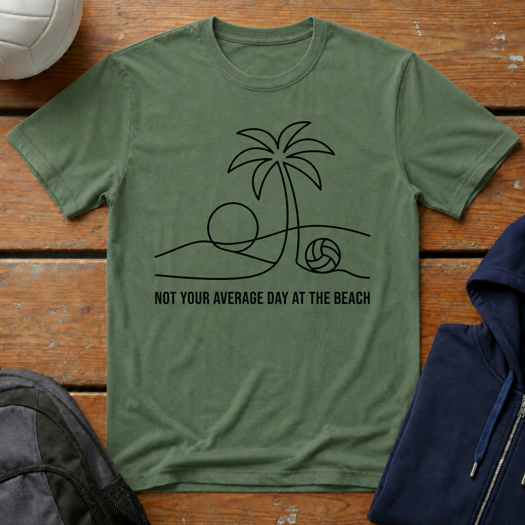 Not Your Average Day at the Beach T-Shirt