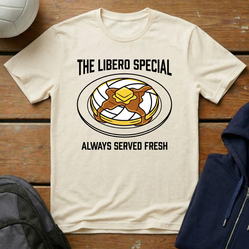 The Libero Special Always Served Fresh T-Shirt