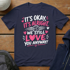 It's Okay T-Shirt