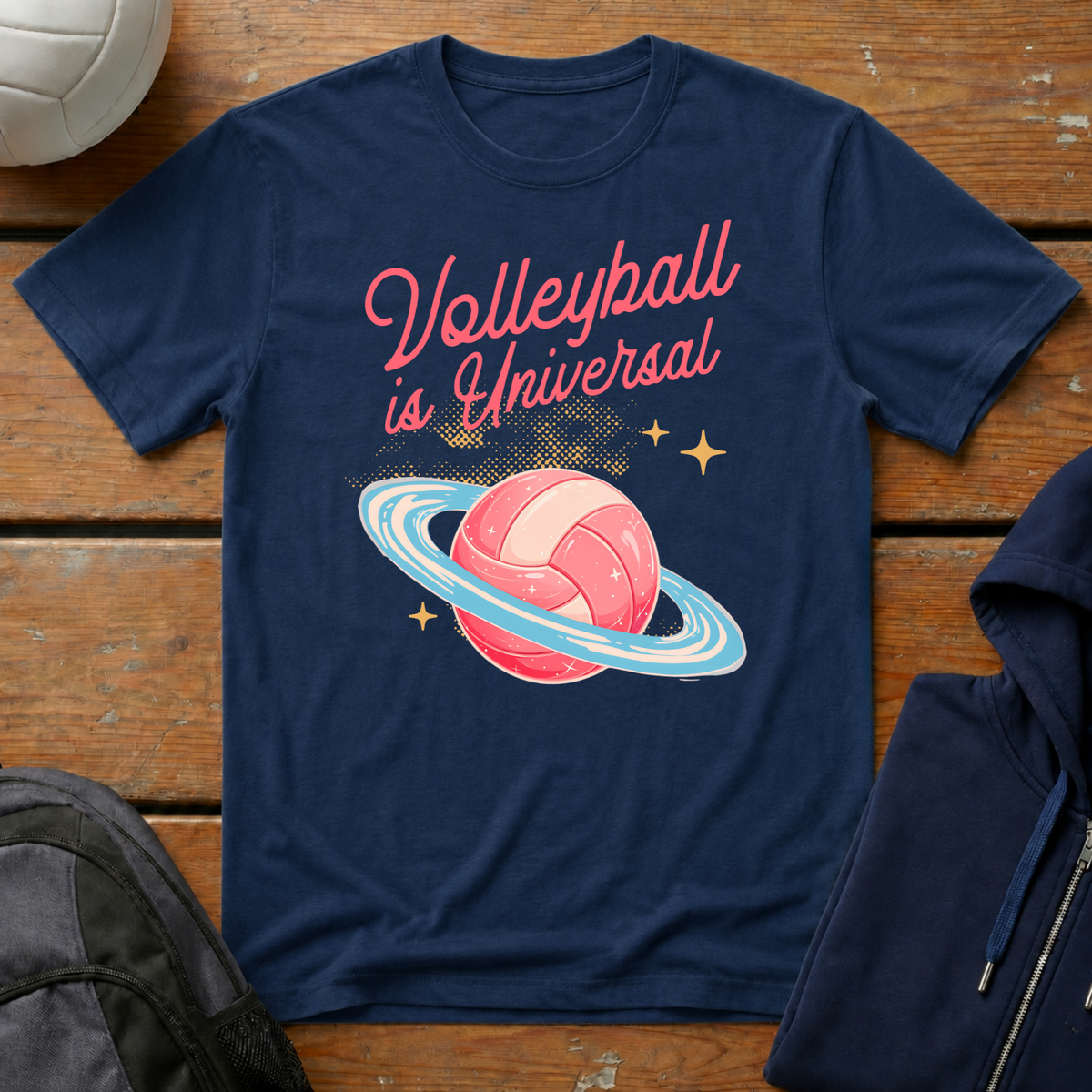 Volleyball Is Universal T-Shirt