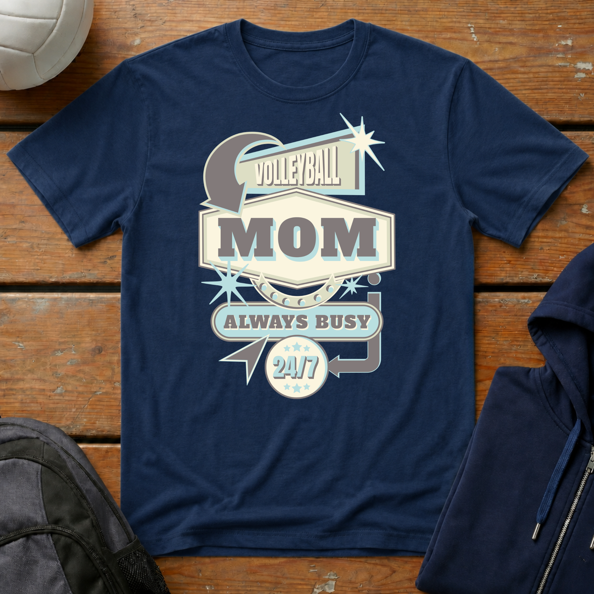 Always Busy Mom T-Shirt