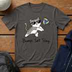 Bump Set Slay Cat T-Shirt