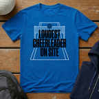 Loudest Cheerleader T-Shirt