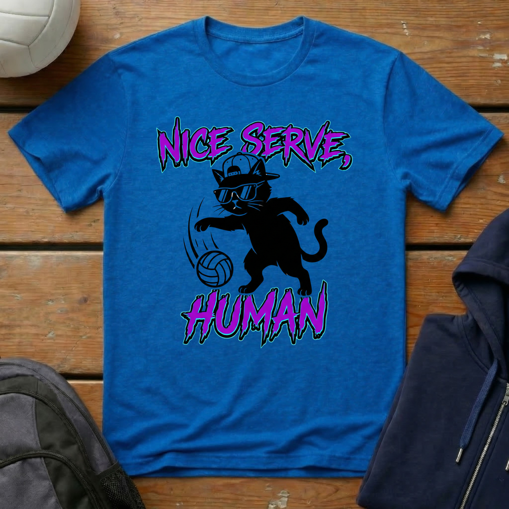 Nice Serve Human T-Shirt