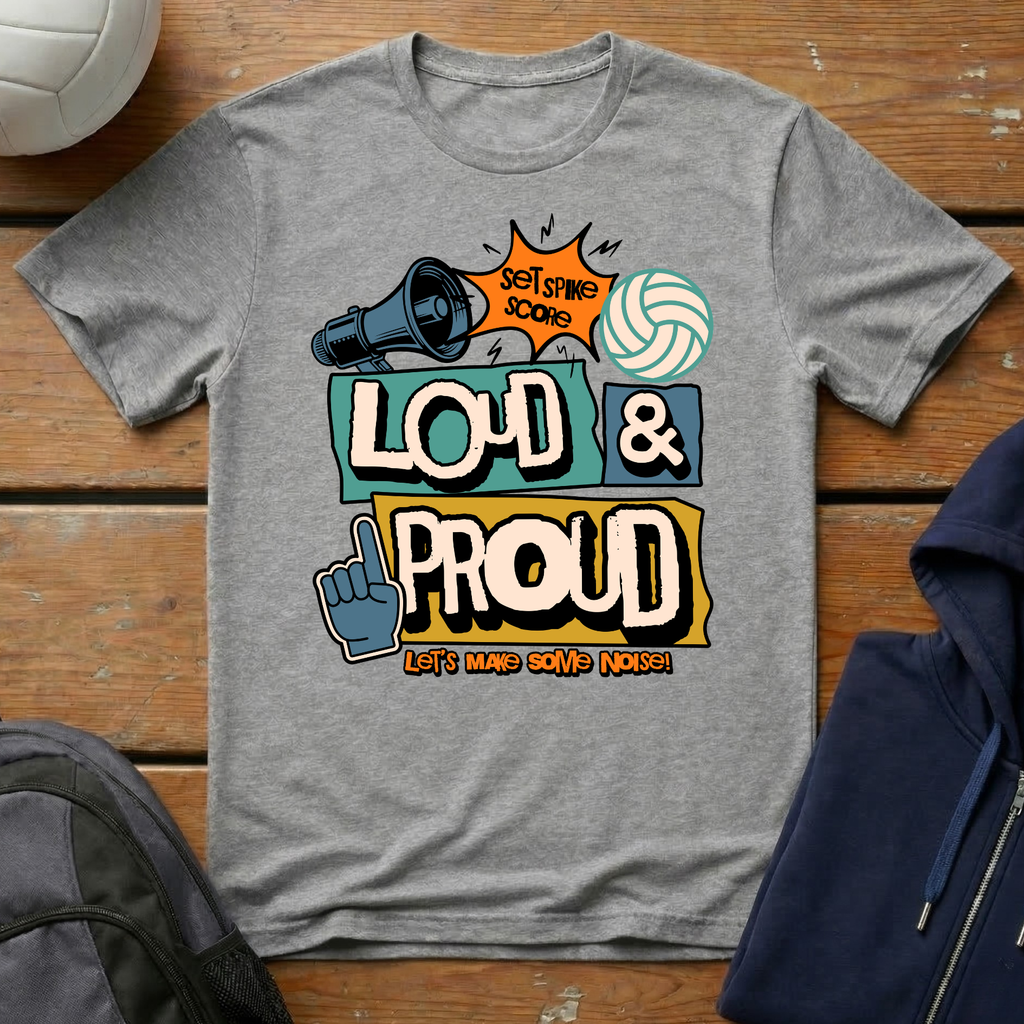 Loud & Proud T-Shirt