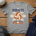 Born To Play T-Shirt