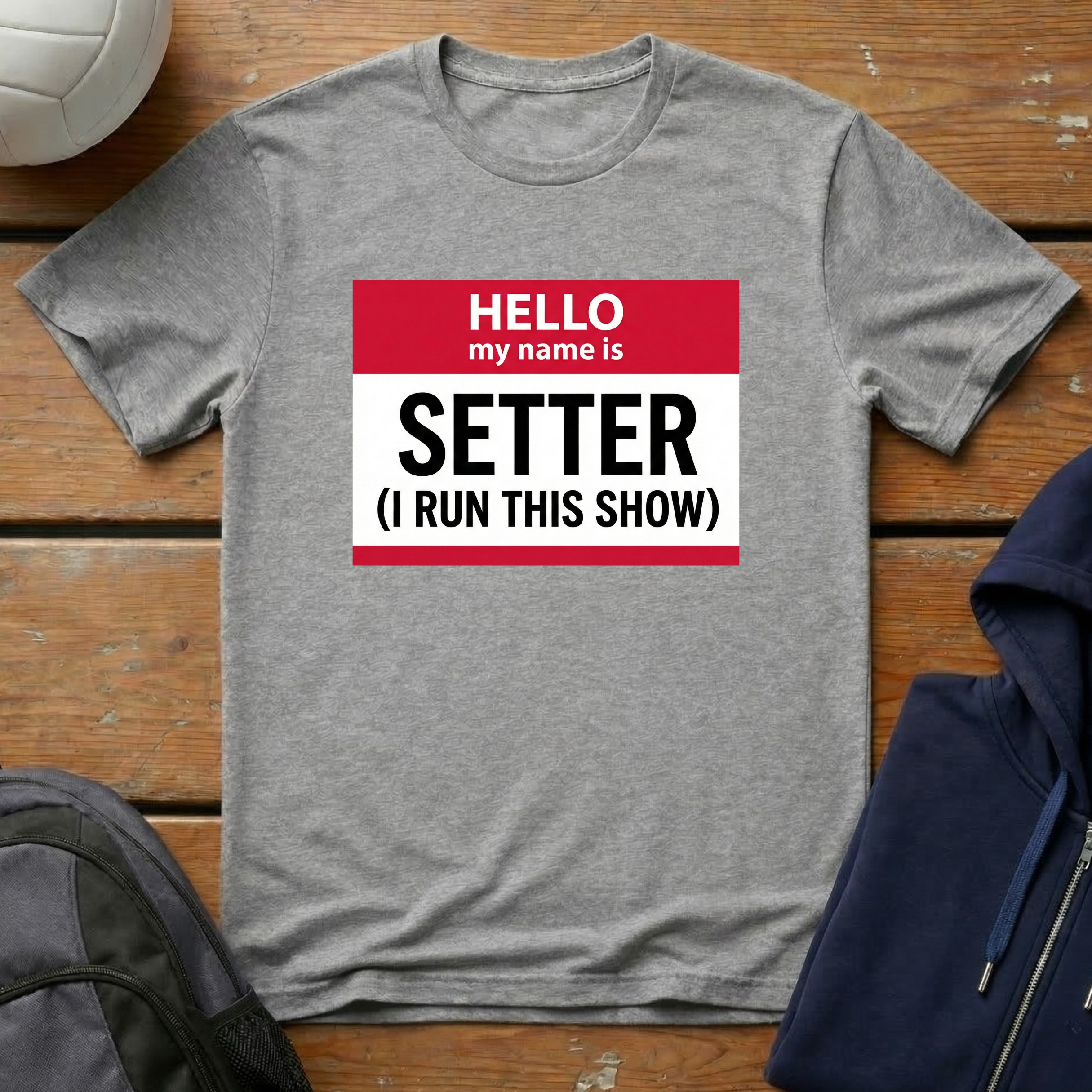 Hello My Name Is Setter I Run This Show T-Shirt