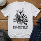 Wake Me Up T-Shirt
