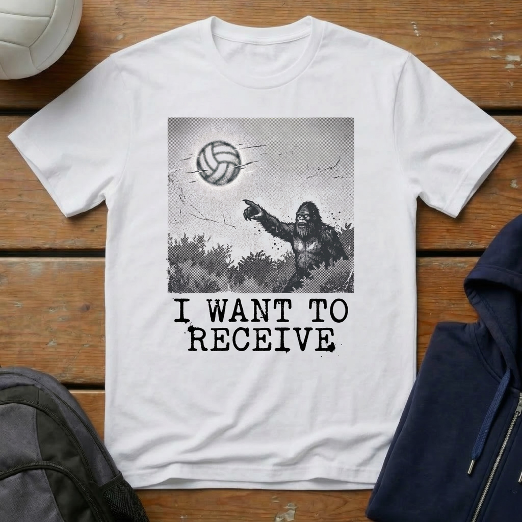 I Want To Receive T-Shirt
