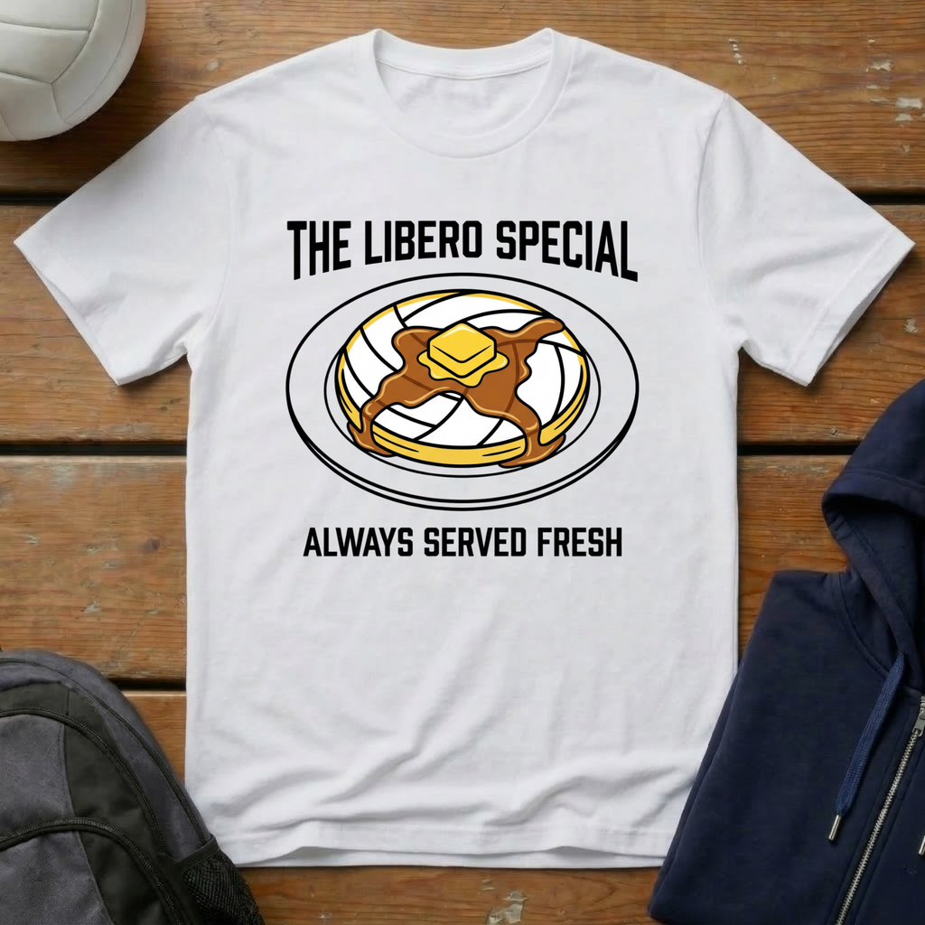 The Libero Special Always Served Fresh T-Shirt