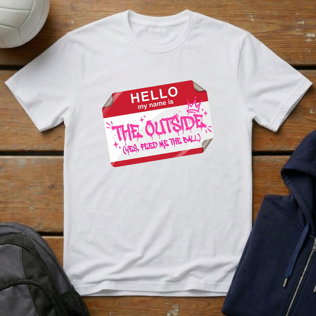 Hello My Name Is The Outside T-Shirt