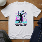 Ready For My Show Men T-Shirt