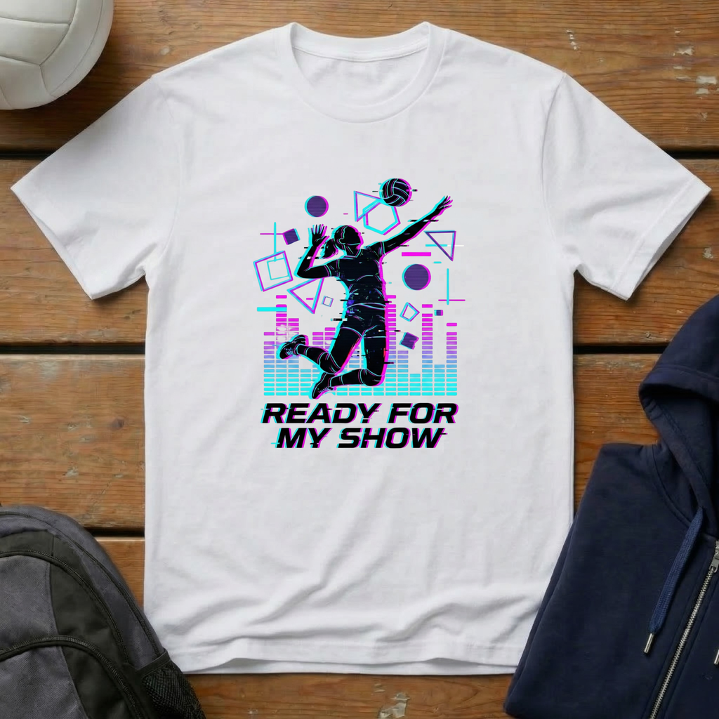 Ready For My Show Women T-Shirt